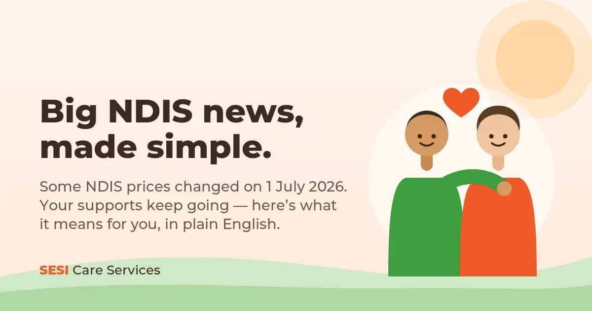 Graphic reading “Big NDIS news, made simple” about the 2026 price changes